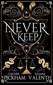 never keep, caroline peckham