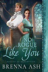 no rogue like you, brenna ash