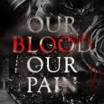 our blood pain syn blackrose