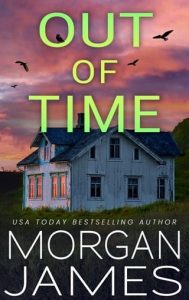 out of time, morgan james