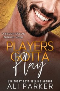 players gotta play, ali parker