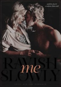 ravish me slowly, ambra kerr