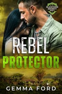 rebel protector, gemma ford