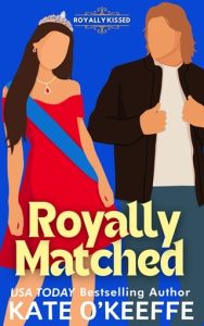 royally matched, kate o'keeffe