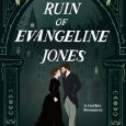 ruin evangeline jones julia bennet