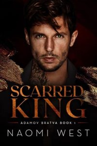 scarred king, naomi west
