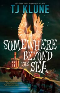 somewhere beyond sea, tj klune