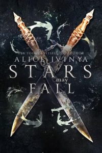 stars may fall, alice ivinya