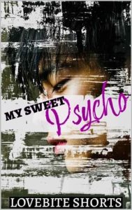 sweet psycho, lovebite shorts