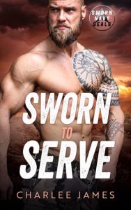 sworn to serve, charlee james