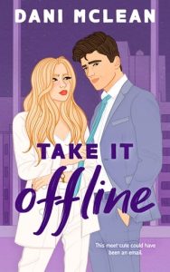 take it offline, dani mclean