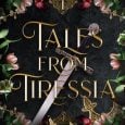 tales from tiressia charissa weaks