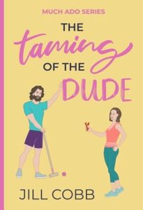 taming of dude, jill cobb