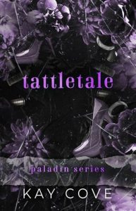 tattletale, kay cove