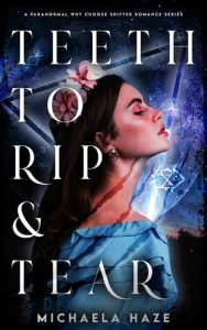 teeth to rip, michaela haze