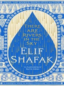 there are rivers, elif shafak