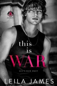 this is war, leila james