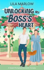 unlocking boss's heart, lila marlow