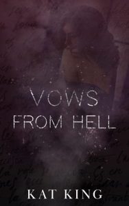 vows from hell, kat king