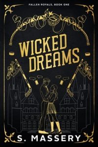 wicked dreams, s massery
