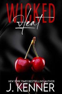 wicked heat, j kenner