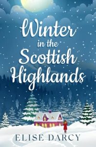 winter scottish highlands, elise darcy