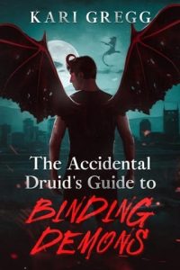 accidental druid's guide, kari gregg