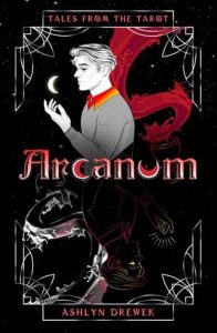 arcanum, ashlyn drewek