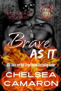 brave as it, chelsea camaron