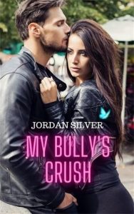 bully's crush, jordan silver