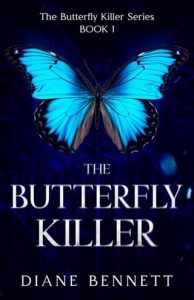 butterfly killer, diane bennett
