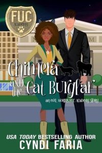 chimera cat burglar, cyndi faria
