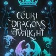 court dragons twilight g bailey