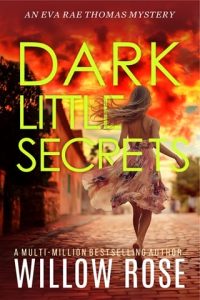 dark little secrets, willow rose
