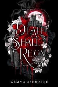 death shall reign, gemma ashborne