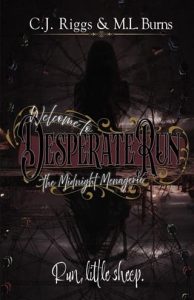 desperate run, cj riggs