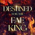 destined fae king megan van dyke