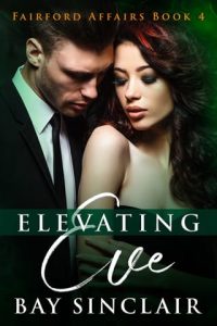 elevating eve, bay sinclair