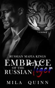 embrace russian tiger, mila quinn