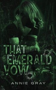 emerlad vow, annie gray
