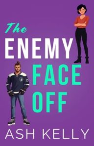enemy face off, ash kelly
