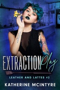 extraction play, katherine mcintyre