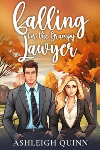 falling grumpy lawyer, ashleigh quinn