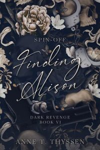 finding alison, anne t thyssen