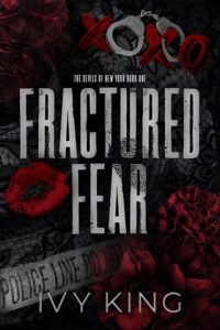 fractured fear, ivy king