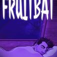 fruitbait micah carver