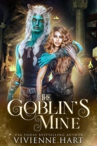 goblin's mine, vivienne hart