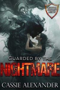 guarded nightmare, cassie alexander