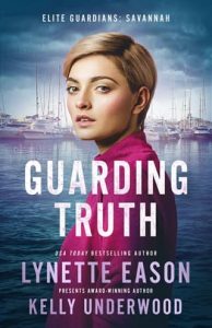 guarding truth, lynette eason