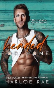 headed for home, harloe rae